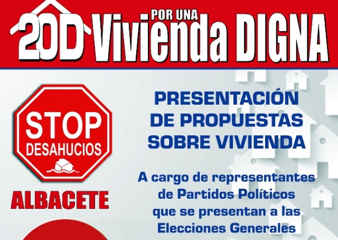 Stop Desahucios en Albacete organiza una mesa redonda con representantes de los partidos políticos para este jueves