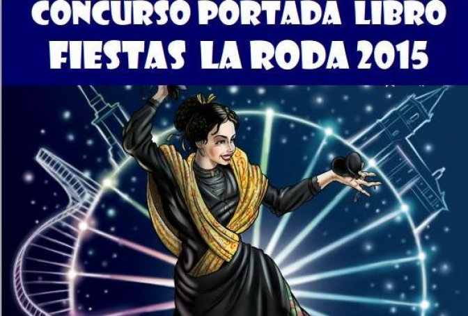 Abierto el plazo para el concurso de la portada del Libro de Fiestas 2015 de La Roda