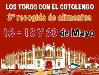 La Plataforma Taurina 'También Somos Cultura' anima a la ciudadanía a apoyar al 'Cotolengo' con la donación de alimentos en la Plaza de Toros