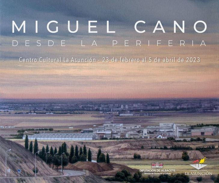 La obra del pintor albaceteño Miguel Cano regresa de la mano de la Diputación al Centro Cultural La Asunción