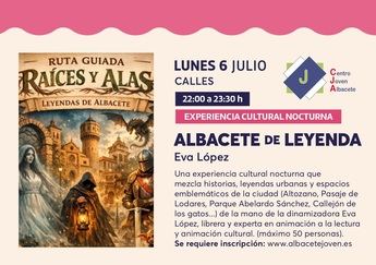 Mañana se celebra la ruta guiada ‘Albacete de Leyenda’ con Eva López como guía nocturna