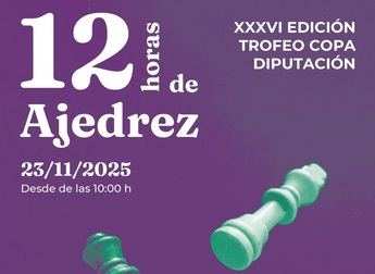 La Diputación de Albacete celebra el XXXVI Trofeo Copa Diputación “12 horas” de Ajedrez el 23 de noviembre