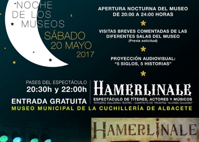 El Museo de la Cuchillería de Albacete selecciona el espectáculo ‘Hamerlinale’ para la ‘Noche de los Museos’