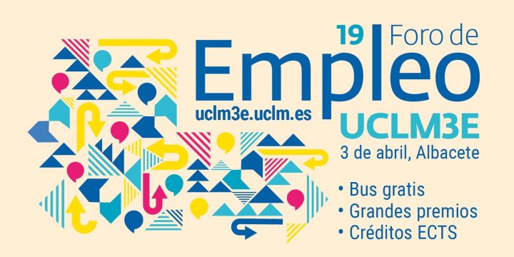 El foro de empleo UCLM3E regresa al Campus de Albacete el 3 de abril con su décima novena edición