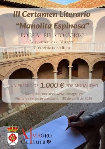 Convocatoria abierta hasta el 30 de abril para el III Certamen Literario 'Manolita Espinosa' en Almagro