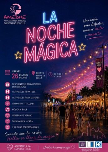 Noche Mágica en Hellín: diversión, compras y sorpresas el 26 de junio