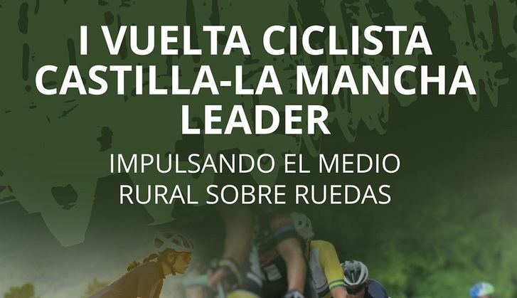 La I Vuelta Ciclista Castilla-La Mancha Leader se celebrará del 20 al 24 de agosto de 2025 en la Sierra del Segura