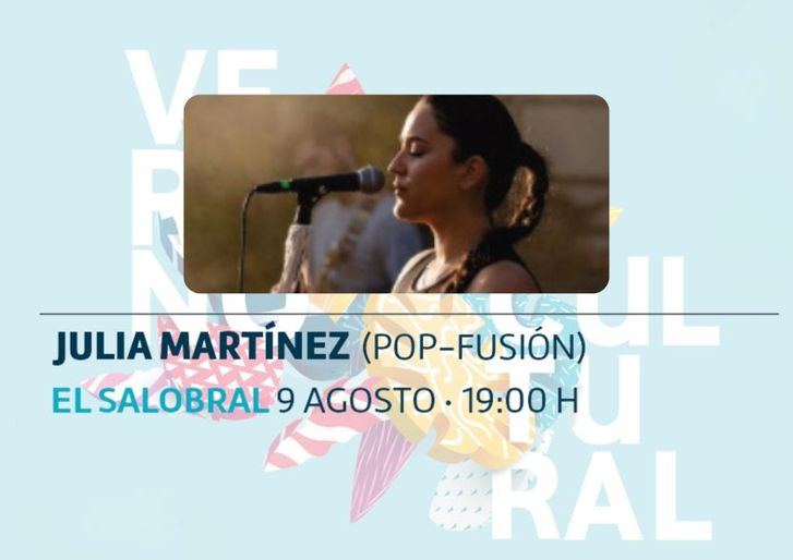 Julia Martínez ofrecerá un concierto gratuito en El Salobral el 9 de agosto