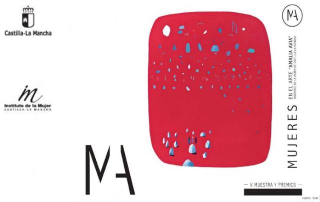 Los Premios y Muestra Mujeres en el Arte Amalia Avia, de CLM, ya tienen obras y artistas ganadoras