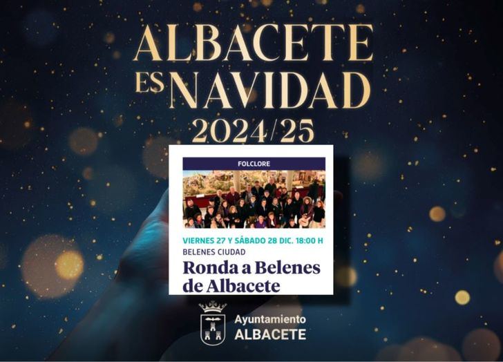 Albacete celebra la Navidad con el recorrido Belenes Ciudad el 27 de diciembre